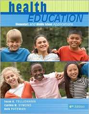 Health Education Elementary and Middle School Applications 