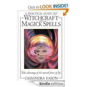 Practical Guide to Witchcraft and Magic Spells,Take benefit of the 