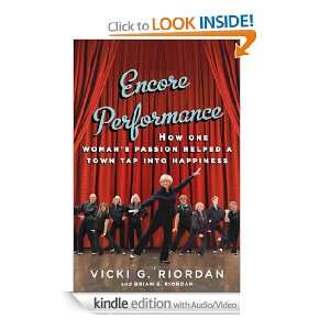 Encore Performance [with embedded videos] Vicki G Riordan  