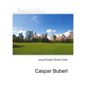  Caspar Buberl Ronald Cohn Jesse Russell Books