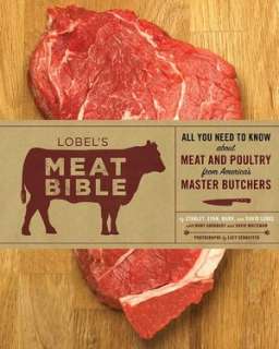   The Meat Bible by Stanley Lobel, Chronicle Books LLC 