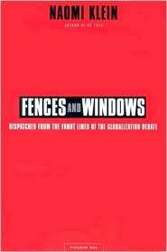Fences and Windows Dispatches from the Front Lines of the 