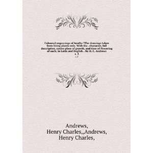   Andrews. v. 3 Henry Charles,,Andrews, Henry Charles, Andrews