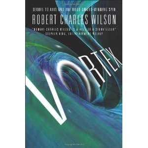  Vortex [Hardcover] Robert Charles Wilson Books