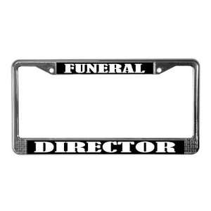  Funeral Director Occupation License Plate Frame by 