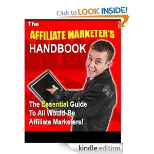 Affiliate Marketers Handbook Bill Smith  Kindle Store