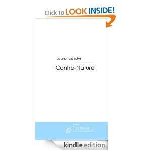 Contre Nature (French Edition) Laurence Myr  Kindle Store