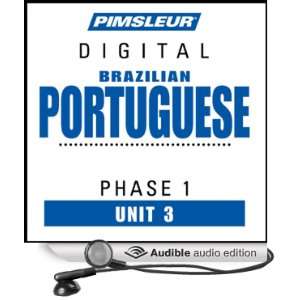 Port (Braz) Phase 1, Unit 03 Learn to Speak and Understand Portuguese 