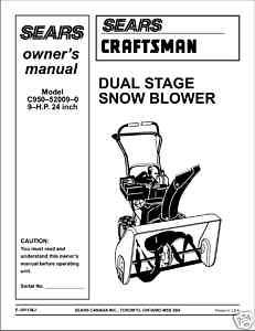 Owners Manual Craftsman Snow Blower C950 52009 09  