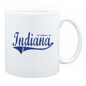  New  I Am Famous In Indiana  Mug State