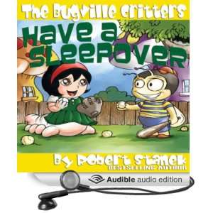 The Bugville Critters Have a Sleepover Buster Bees Adventures Series 