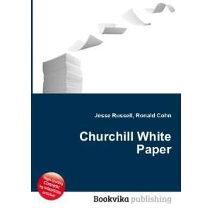  Churchill White Paper Ronald Cohn Jesse Russell Books