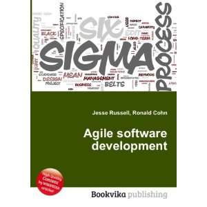 Agile software development Ronald Cohn Jesse Russell  