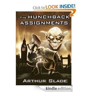 The Hunchback Assignments Arthur Slade  Kindle Store