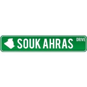  New  Souk Ahras Drive   Sign / Signs  Algeria Street 
