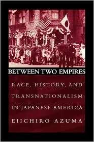 Between Two Empires Race, History, and Transnationalism in Japanese 