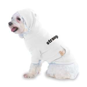  strange Hooded (Hoody) T Shirt with pocket for your Dog or 