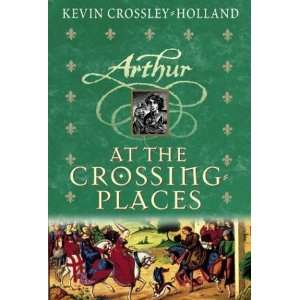   (hc) (Arthur Trilogy) [Hardcover] Kevin Crossley Holland Books