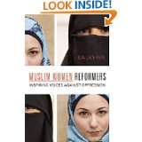 Muslim Women Reformers Inspiring Voices Against Oppression by Ida 
