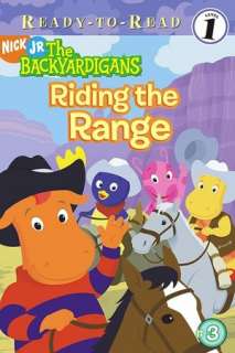   Riding the Range (Backyardigans Ready to Read Series 