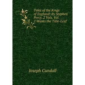   Percy. 2 Vols. Vol. 2 Wants the Title Leaf. Joseph Cundall Books