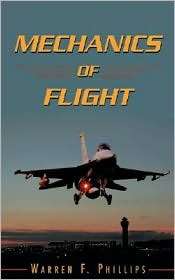 Mechanics of Flight, (0471334588), Warren F. Phillips, Textbooks 