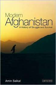 Modern Afghanistan A History of Struggle and Survival, (1845113160 