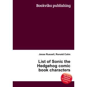List of Sonic the Hedgehog comic book characters Ronald Cohn Jesse 