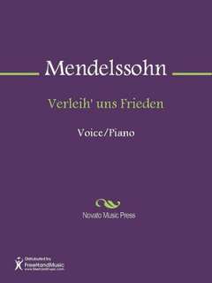   Verleih uns Frieden by Felix Mendelssohn 