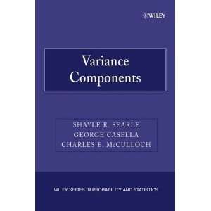  Variance Components (Wiley Series in Probability and Statistics 