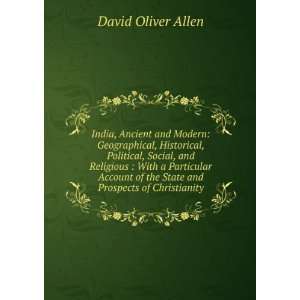   of the State and Prospects of Christianity David Oliver Allen Books