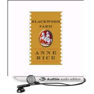   Blackwood Farm (Audible Audio Edition) Anne Rice, David Pittu Books