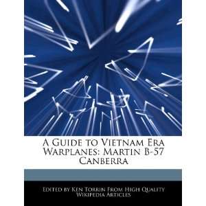   Era Warplanes Martin B 57 Canberra (9781276161671) Ken Torrin Books