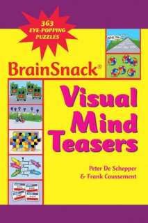   BrainSnack Visual Mind Teasers by Peter De Schepper 