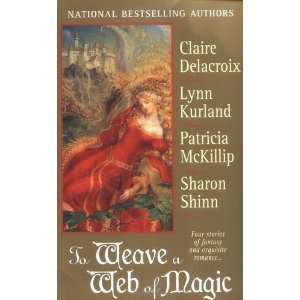   of Fantasy and Exquisite Romance [Paperback] Claire Delacroix Books