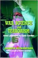 War, Science And Terrorism Jacques Richardson