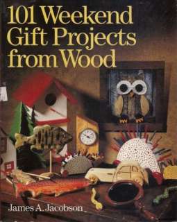   GIFT PROJECTS FROM WOOD BY JAMES A JACOBSON BOOK 9780806903224  