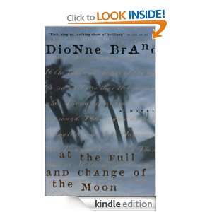   Full and Change of the Moon Dionne Brand  Kindle Store