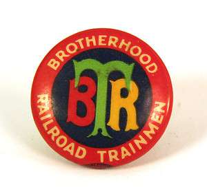 Brotherhood of Railroad Trainmen Metal 1 Pin  