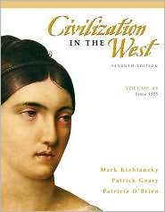 Civilization in the West (Since 1555), Vol. 2, (0205556868), Mark 