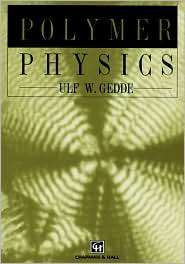 Polymer Physics, (0412626403), U.W. Gedde, Textbooks   