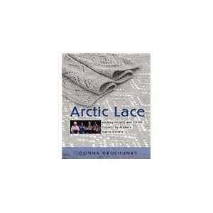  Arctic Lace (9780966828979) Druchunas Donna Books