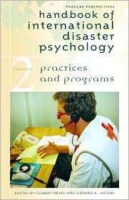 Handbook of International Disaster Psychology [4 volumes] [Four 
