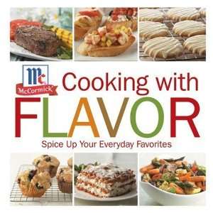    Cooking with Flavor Spice Up Your Everday Favorites  N/A  Books