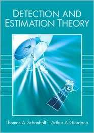 Detection and Estimation Theory and its Applications, (0130894990 