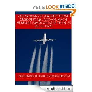 Operations of Aircraft at Altitudes Above 25,000 Feet MSL and/or Mach 
