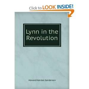  Lynn in the Revolution Howard Kendall Sanderson Books