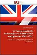 La Presse syndicale britannique et lint gration europ enne 1961 1992
