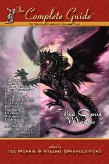   The Complete Guide To Writing Fantasy, Volume Two~The 