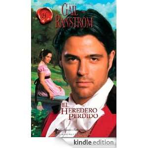 El heredero perdido (Harlequin Historica) (Spanish Edition) GAIL 